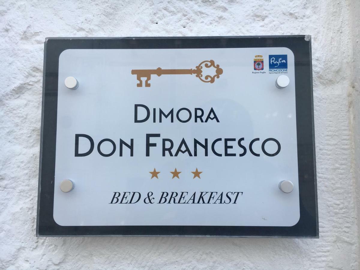 Dimora Don Francesco Bed & Breakfast Alberobello Dış mekan fotoğraf